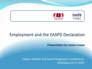 Employment and the EASPD Declaration Presentation by James Crowe