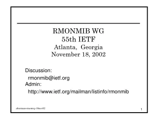 RMONMIB WG 55th IETF Atlanta,  Georgia November 18, 2002