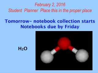 February 2, 2016 Student  Planner  Place this in the proper place