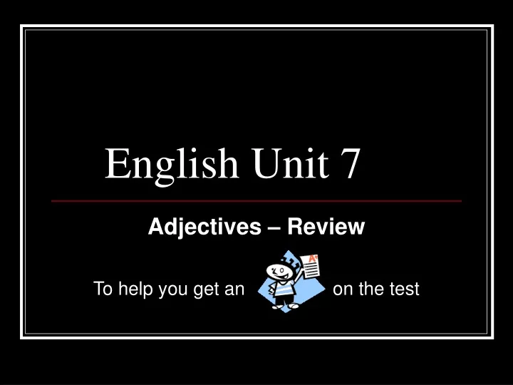english unit 7