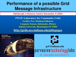 Performance of a possible Grid Message Infrastructure