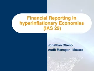 Financial Reporting in hyperinflationary Economies  (IAS 29)