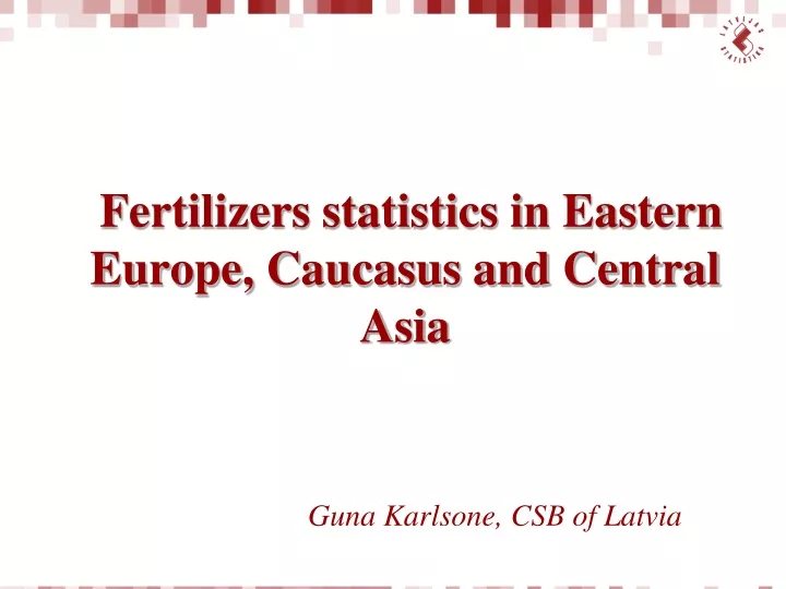 fertilizers statistics in eastern europe caucasus and central asia