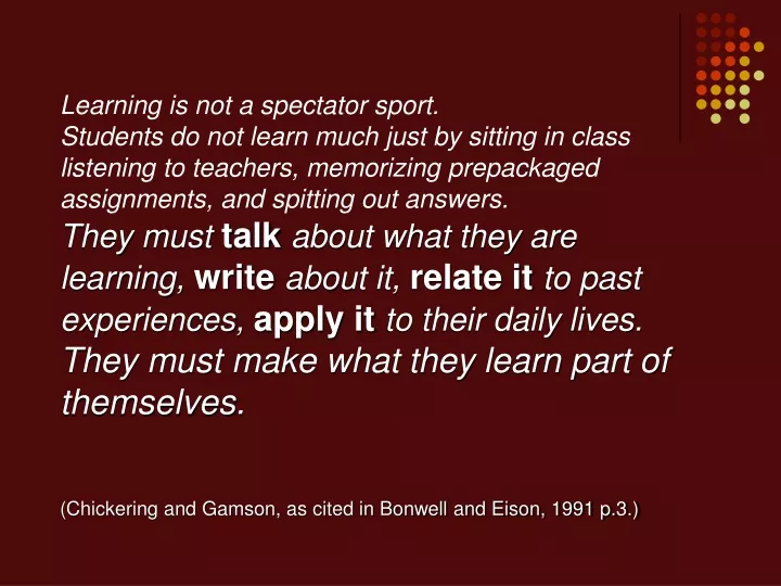 learning is not a spectator sport students