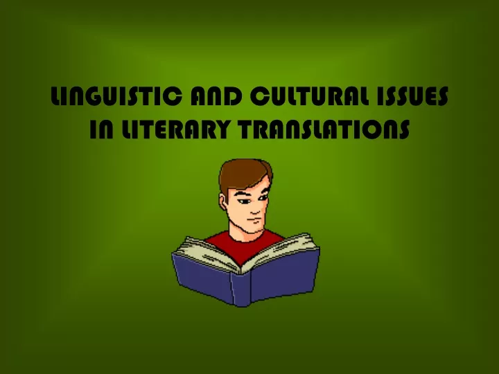 linguistic and cultural issues in literary translations