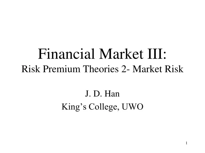 financial market iii risk premium theories 2 market risk