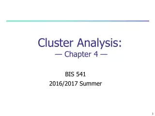Cluster Analysis :   — Chapter  4  —