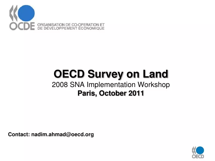 oecd survey on land 2008 sna implementation workshop paris october 2011