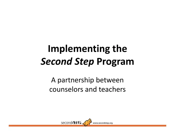 implementing the second step program