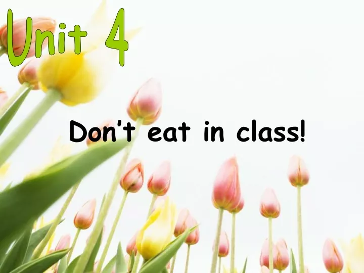 don t eat in class