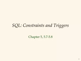 SQL: Constraints and Triggers
