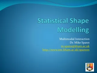 Statistical Shape Modelling