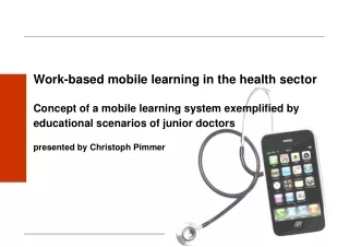 Work-based mobile learning in the health sector