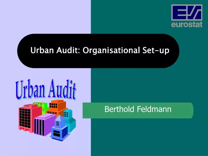 urban audit organisational set up