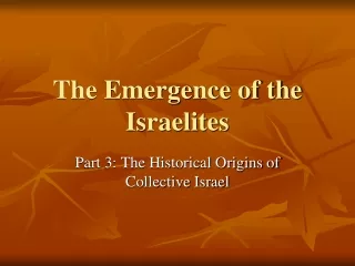 The Emergence of the Israelites