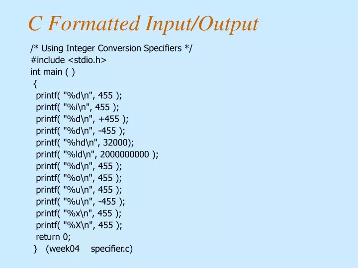 c formatted input output