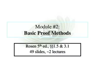 Module #2: Basic Proof Methods
