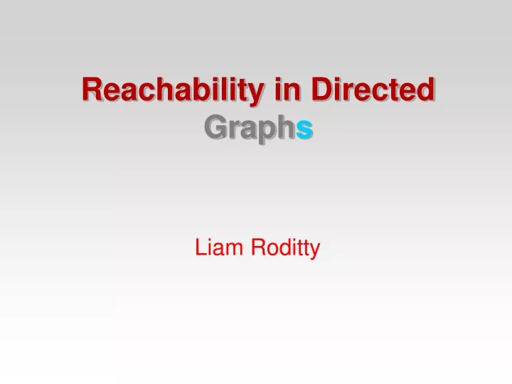 reachability in directed graph s