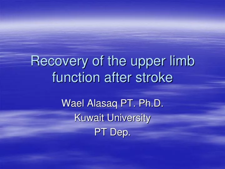 recovery of the upper limb function after stroke