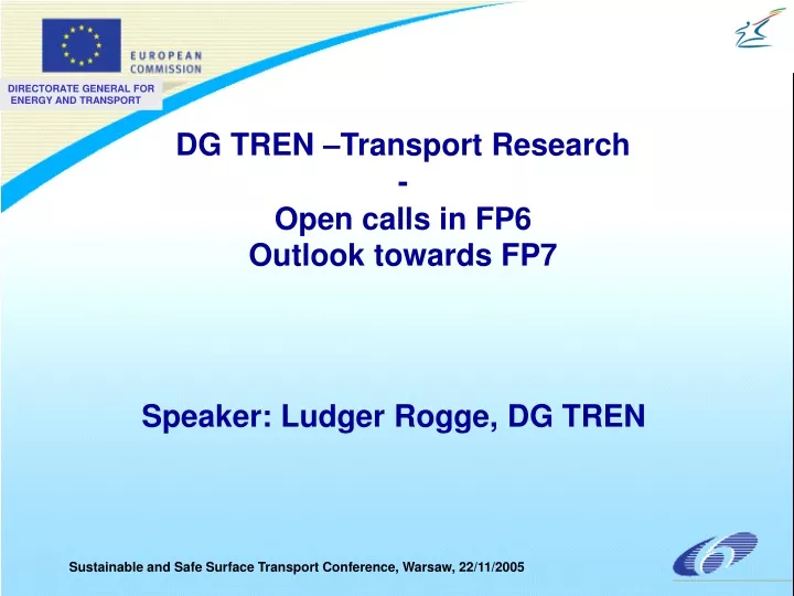 dg tren transport research open calls in fp6 outlook towards fp7