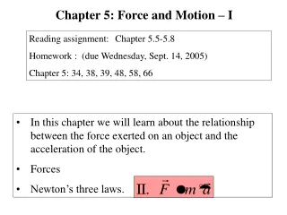Chapter 5: Force and Motion – I