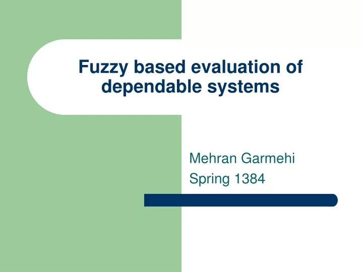 fuzzy based evaluation of dependable systems