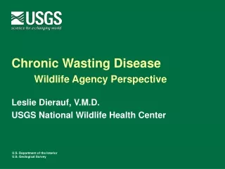 Chronic Wasting Disease  Wildlife Agency Perspective