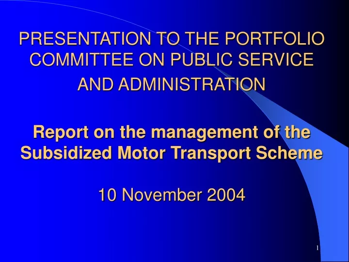 presentation to the portfolio committee on public