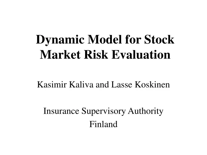 dynamic model for stock market risk evaluation