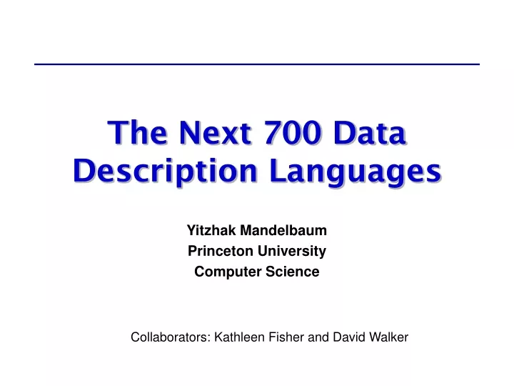 the next 700 data description languages