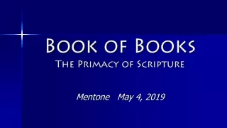 Book of Books The Primacy of Scripture Mentone   May 4, 2019