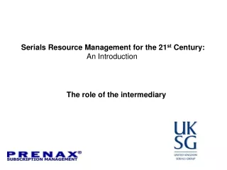 Serials Resource Management for the 21 st  Century: An Introduction