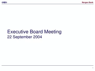 Executive Board Meeting  22 September 2004