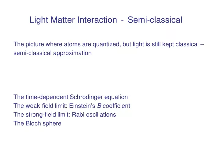 light matter interaction semi classical