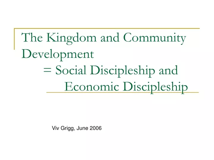 the kingdom and community development social discipleship and economic discipleship