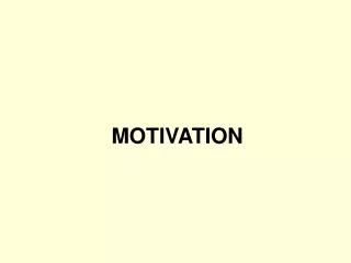 MOTIVATION