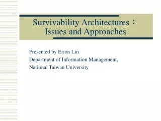 Survivability Architectures：Issues and Approaches