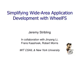 simplifying wide area application development with wheelfs