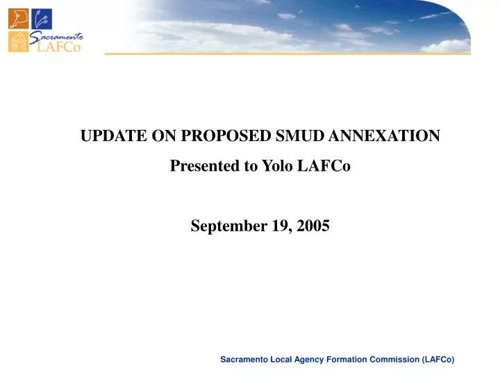 update on proposed smud annexation presented