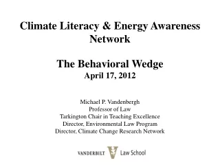 Climate Literacy &amp; Energy Awareness Network The Behavioral Wedge April 17, 2012