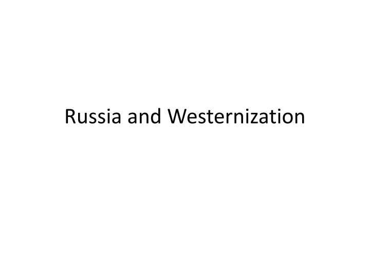 russia and westernization
