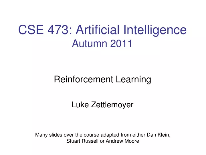 cse 473 artificial intelligence autumn 2011