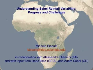 Understanding Sahel Rainfall Variability:  Progress and Challenges