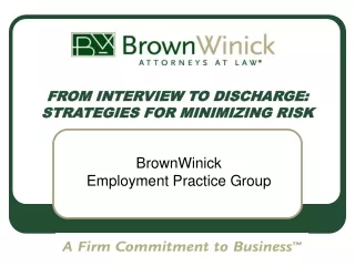 FROM INTERVIEW TO DISCHARGE: STRATEGIES FOR MINIMIZING RISK