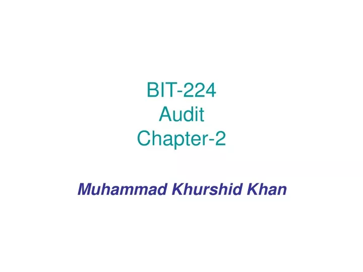 bit 224 audit chapter 2