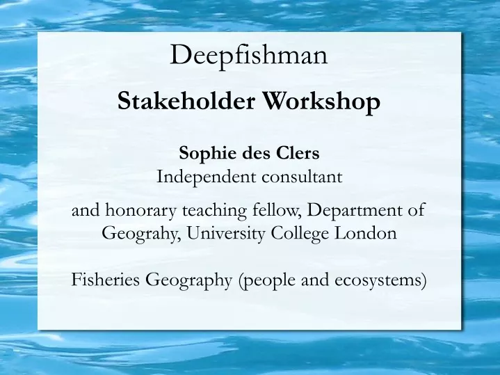 deepfishman stakeholder workshop
