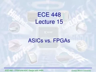 ASICs vs. FPGAs