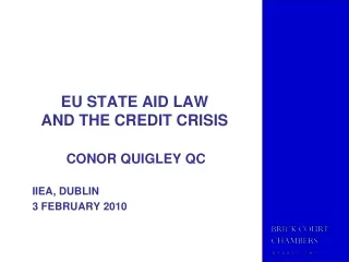 EU STATE AID LAW AND THE CREDIT CRISIS