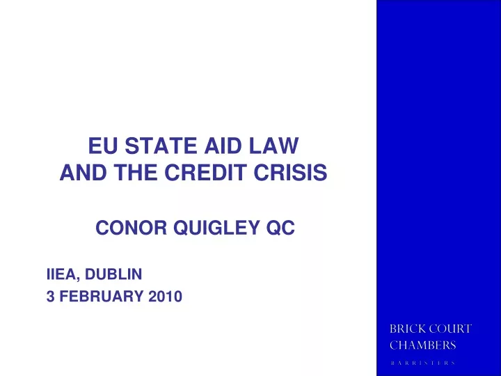 eu state aid law and the credit crisis