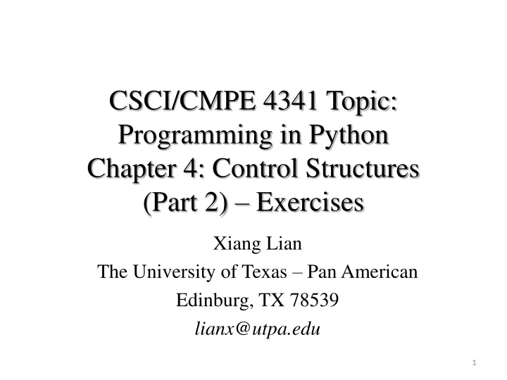 csci cmpe 4341 topic programming in python chapter 4 control structures part 2 exercises